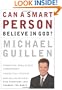 Can a Smart Person Believe in God?