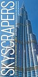 Skyscrapers : a history of the world's most extraordinary buildings