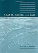 Sharks, Skates, and Rays: The Biology of Elasmobranch Fishes