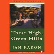 These High, Green Hills: The Mitford Years, Book 3 | [Jan Karon]
