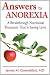 Answers to Anorexia: A Breakthrough Nutritional Treatment That Is Saving Lives