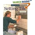 Setting Tile (Fine Homebuilding) by Michael Byrne
