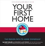 Your First Home: The Proven Path to Home Ownership