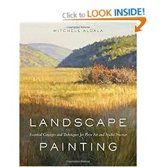Landscape Painting: Essential Concepts and Techniques for Plein Air and Studio Practice