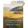 Landscape Painting: Essential Concepts and Techniques for Plein Air and Studio Practice