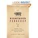 Righteous Porkchop: Finding a Life and Good Food Beyond Factory Farms