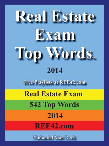 real estate exam top words 2014 real estate exam 542 top words 2014 ree42com