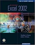 The O'Leary Series: Excel 2002- Introductory