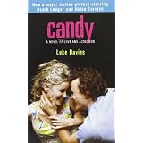 Candy: A Novel of Love and Addictionby Luke Davies