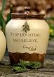 "Stop Doubting and Believe" Seeds of Faith: Love Letters from God Worry Jar