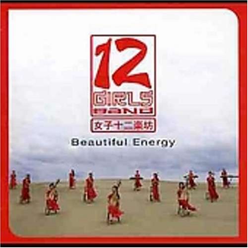 12 Girls Band - Beautiful Energy - Zortam Music