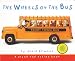 The Wheels on the Bus: A Teddy Bear Sing-Along Book