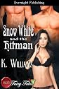 Snow White and the Hitman (Naughty Fairy Tales)