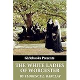 TheWhiteLadiesofWorcester(GirlebooksClassics)