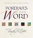 Portraits of the Word: Great Verses of the Bible in Expressive Calligraphy