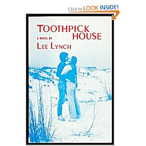 Toothpick House - Lee Lynch