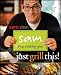 Books : Sam the Cooking Guy: Just Grill This!