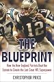 The Blueprint: How the New England Patriots Beat the System to Create the Last Great NFL Superpower