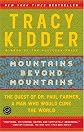 Mountains Beyond Mountains : The Quest of Dr. Paul Farmer, a Man Who Would Cure the World