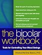 The Bipolar Workbook: Tools for Controlling Your Mood Swings