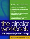 The Bipolar Workbook: Tools for Controlling Your Mood Swings
