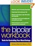 The Bipolar Workbook: Tools for Controlling Your Mood Swings