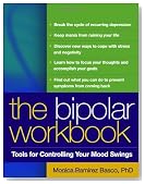 The Bipolar Workbook: Tools for Controlling Your Mood Swings