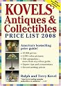 Kovels' Antiques & Collectibles Price List 2008: The Bestselling Price Guide in America- 40th Anniversary Edition (Kovels' Antiques and Collectibles Price List)
