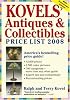 Kovels' Antiques & Collectibles Price List 2008: The Bestselling Price Guide in America- 40th Anniversary Edition (Kovels' Antiques and Collectibles Price List)