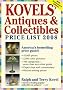 Kovels' Antiques & Collectibles Price Guide (Kovels' Antiques & Collectibles Price List)