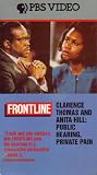 Frontline Clarence Thomas and Anita Hill: Public Hearing, Private Pain [VHS]