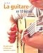 La guitare en 10 lecons