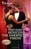 Seduced: The Unexpected Virgin