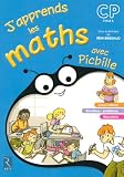 J'apprends les maths CP avec Picbille : Fichier de l'�l�ve