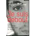 Je suis debout : L'a�n� des enfants d'Outreau sort du silence