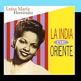 Luisa María Hernández: La India de Oriente (con el Trío la Rosa) by La India de Oriente