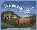 H is for Hawkeye: An Iowa Alphabet (Discover America State By State. Alphabet Series)