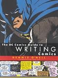 Dc Comics Guide to Writing Comics