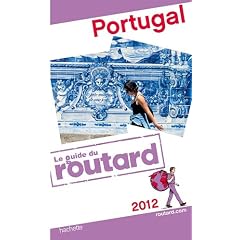 Guide du Routard Portugal 2012