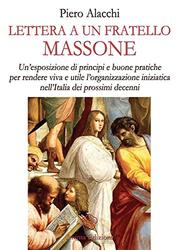 Lettera a un fratello Massone (Italian Edition)