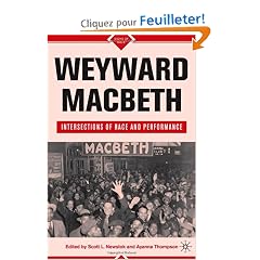 Weyward Macbeth: Intersections of Race and Performance