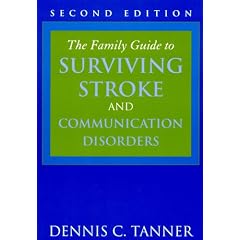 Family Guide to Surviving Stroke & Communications Disorders