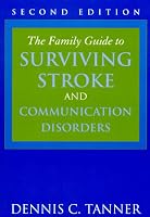 Family Guide to Surviving Stroke & Communications Disorders