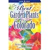 Best Garden Plants for Colorado