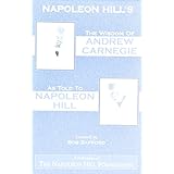 the wisdom of andrew carnegie as told to napoleon hill