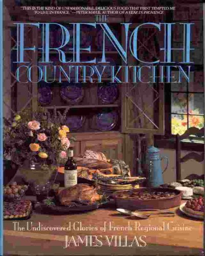 Buy French Country Kitchen: The Undiscovered Glories of French Regional Cuisine