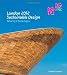 Image of London 2012 Sustainable design : Delivering an Olympic legacy : An Official London 2012 Games Publication