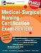 Medical-Surgical Nursing Certification Exam Review: Pearls of Wisdom