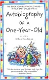 Autobiography of a One-Year-Old