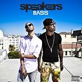 Bass [Explicit]